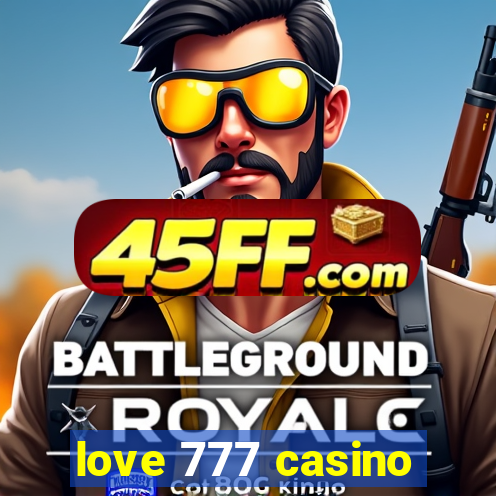 love 777 casino